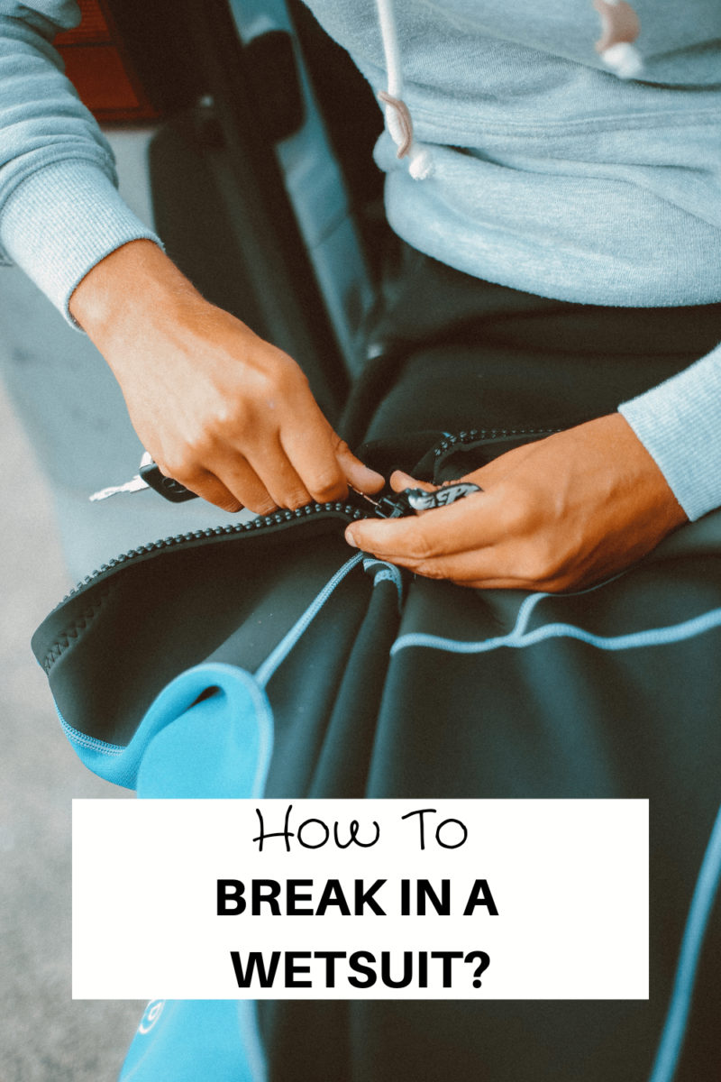 How To Break In A Wetsuit